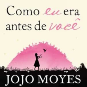 Como Eu Era Antes de Você