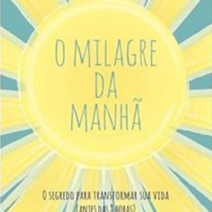 Milagre da Manhã